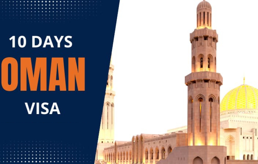 OMAN entry visa (10 Days) (Pre-arranged Sponsored visa)